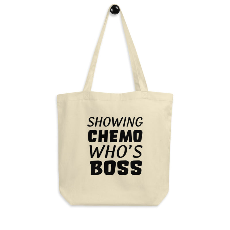 Showing Chemo Who's Boss • Tote Bag • Gifts for Cancer Patients 